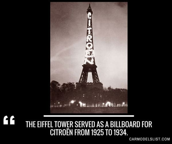 The Eiffel Tower served as a billboard for Citroen from 1925 to 1934