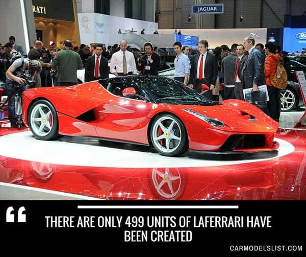 There are only 499 units of LaFerrari have been created