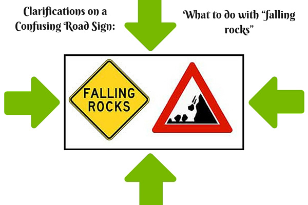 Clarifications on a Confusing Road Sign: What to do with falling rocks