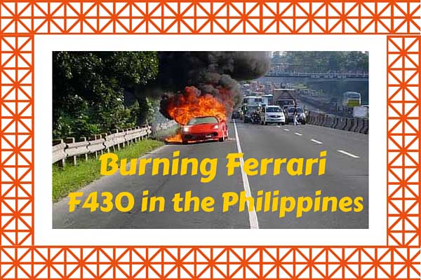 Burning Ferrari F430 in the Philippines