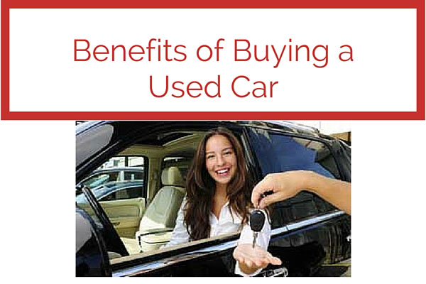 Benefits of Buying a Used Car