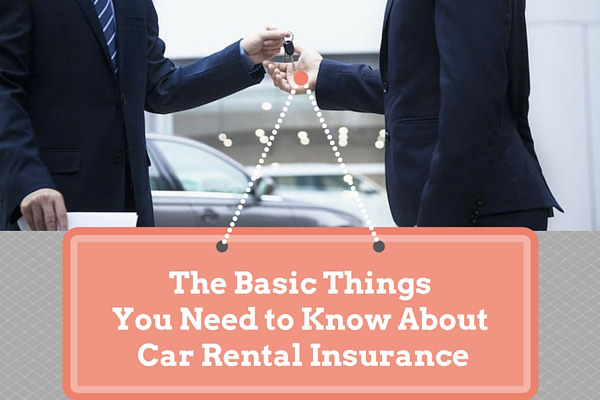 The Basic Things You Need to Know About Car Rental Insurance