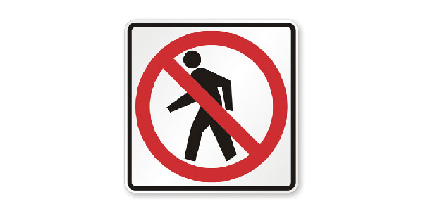 No Pedestrian Allowed