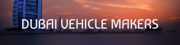 Dubai vehicle makers