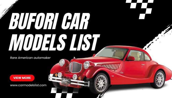 Bufori American automaker Car Models and Variants