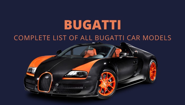 Complete list of all Bugatti car models