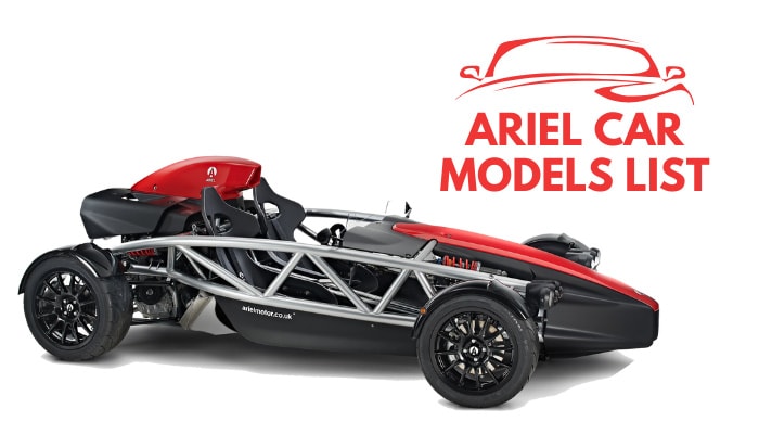 complete list of all Ariel Car model Variants and design