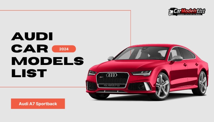 complete list of all audi car models and variants