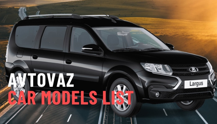 AvtoVAZ Car Models List